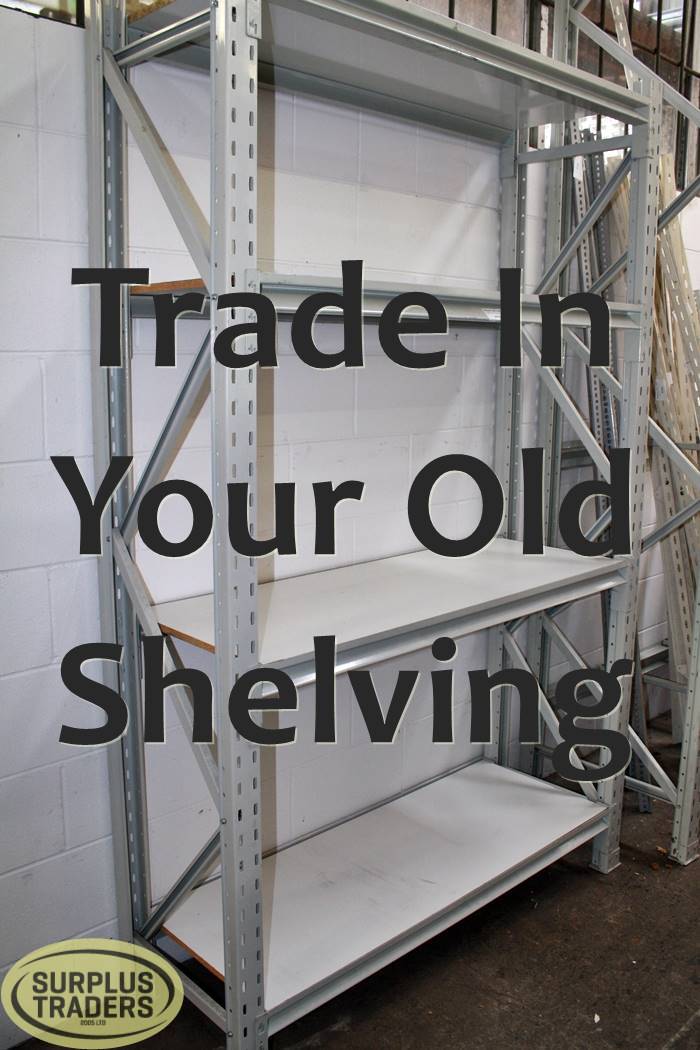 Trade in Your Old Shelving